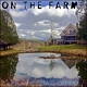 Saul Conrad - On the Farm