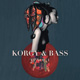 Korgy and Bass